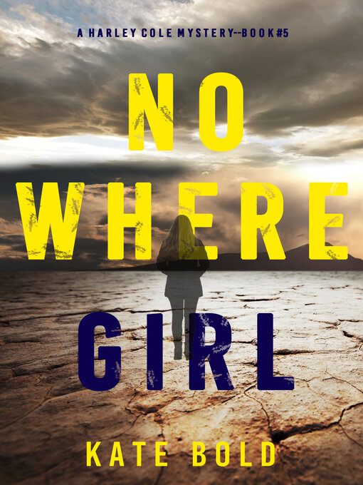 Title details for Nowhere Girl by Kate Bold - Available